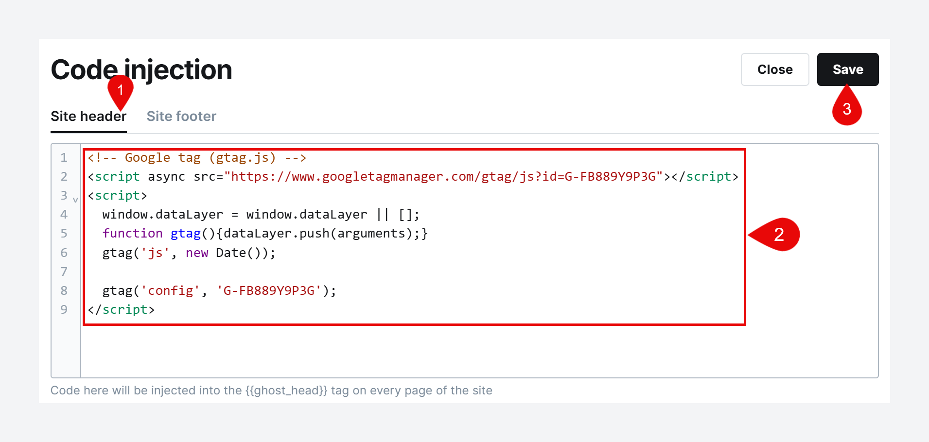 Paste the Google Analytics script in Site header
